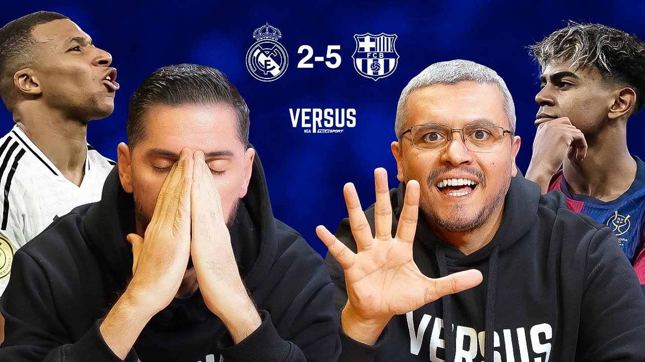 VERSUS | Rrul në El Clasico! Barcelona nxjerr zbuluar problemet e Real Madrid në 202-5 | Ep. 69