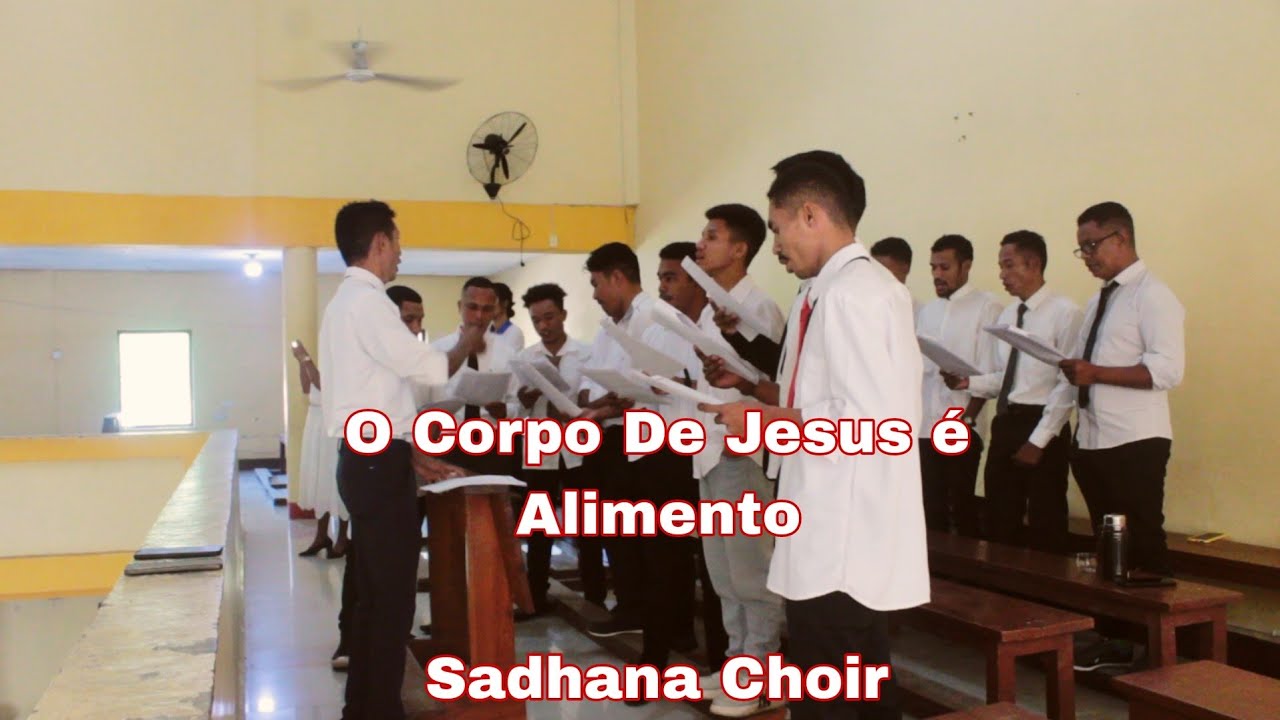 O Corpo De Jesus é Alimento | Sadhana Choir