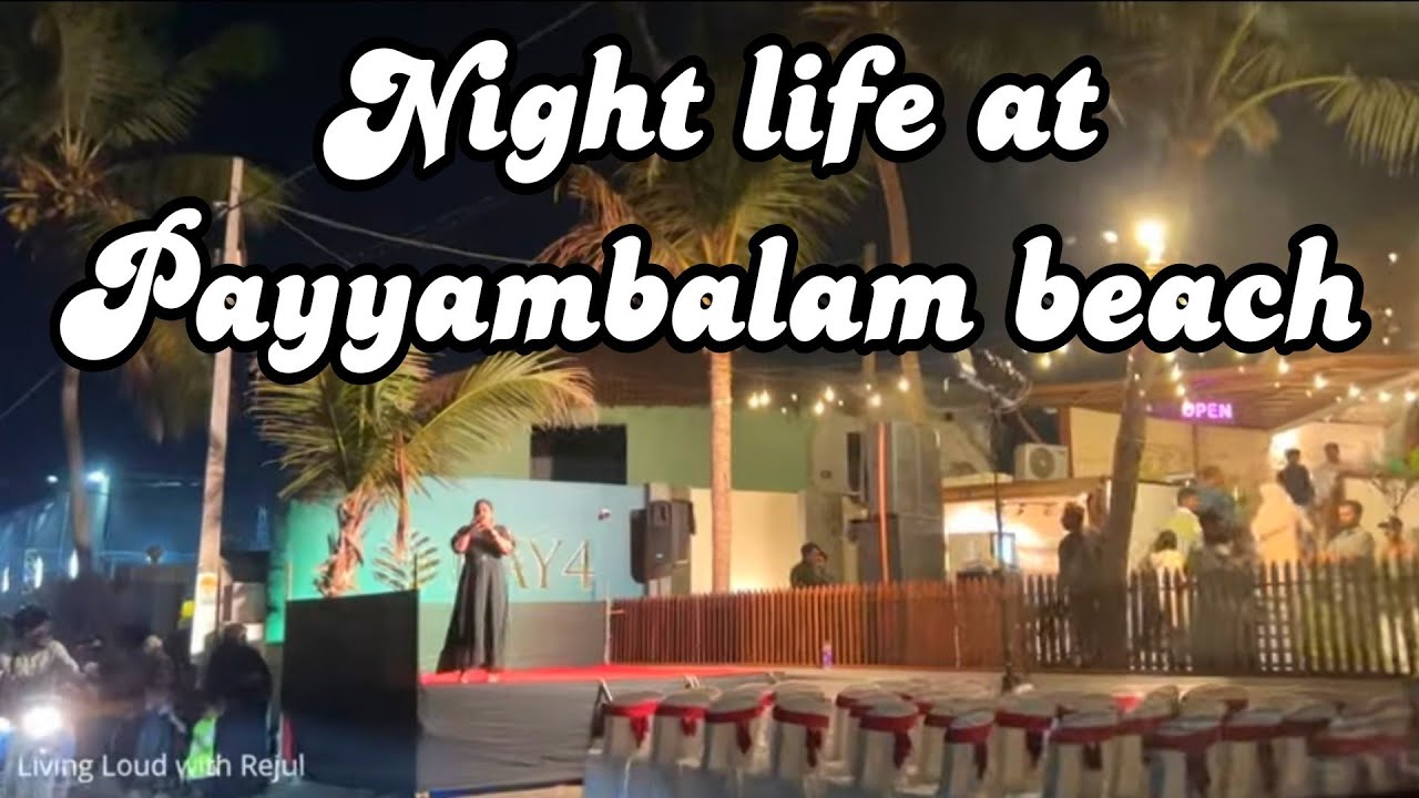 Evening drive through Payyambalam Beach, Kannur || Food Street || Night Life ||
