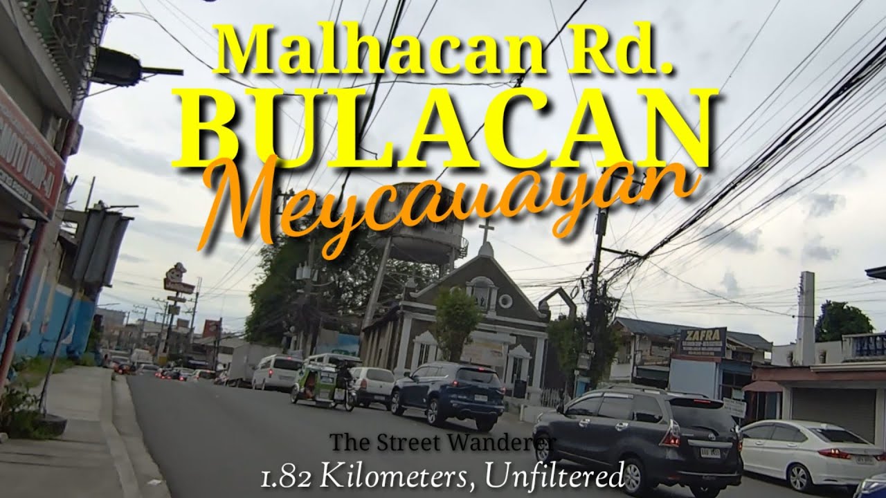 The historically affluent MALHACAN ROAD in Meycauayan Bulacan, Philippines (1.82km)