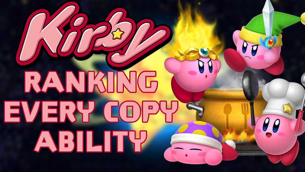 Ranking EVERY Kirby Copy Ability (Tier List)