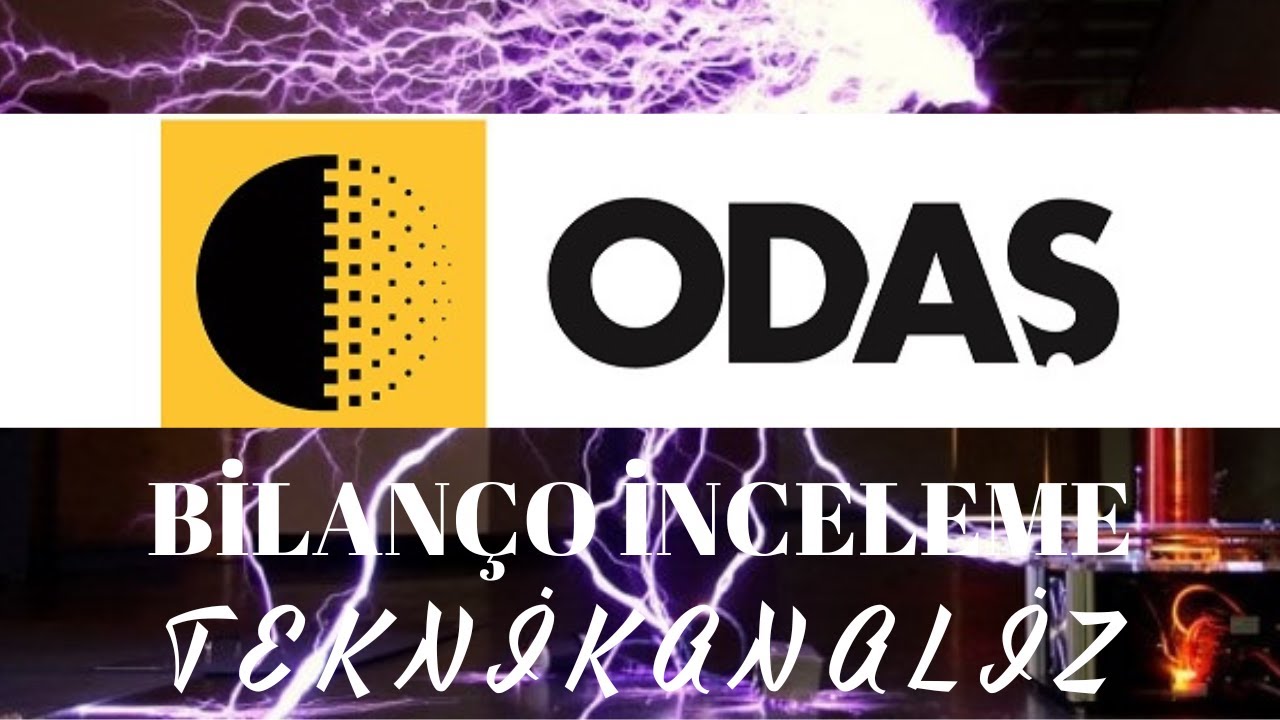 ODAŞ  SON BİLAN&Ccedil;O #odas Hisse Teknik ve Temel Analiz