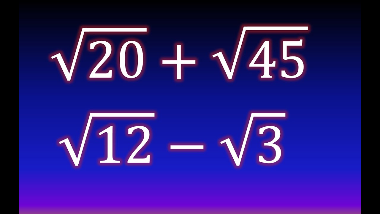 48. Suma y resta de raíces cuadradas