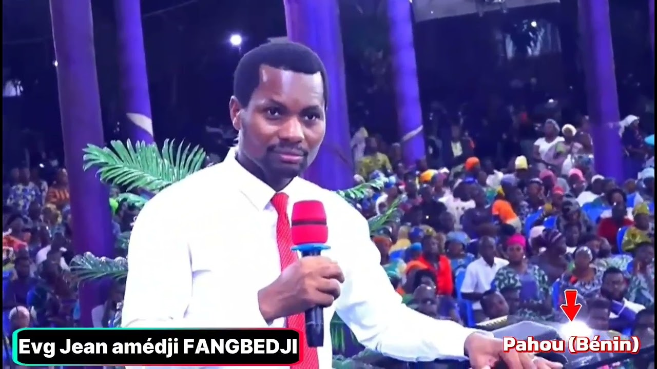 EVG JEAN AMEDJI FANGBEDJI DIT EZODEDE: LES MOMENTS FORTS DU PROGRAMME DE MERCREDI SOIR PAHOU-BENIN