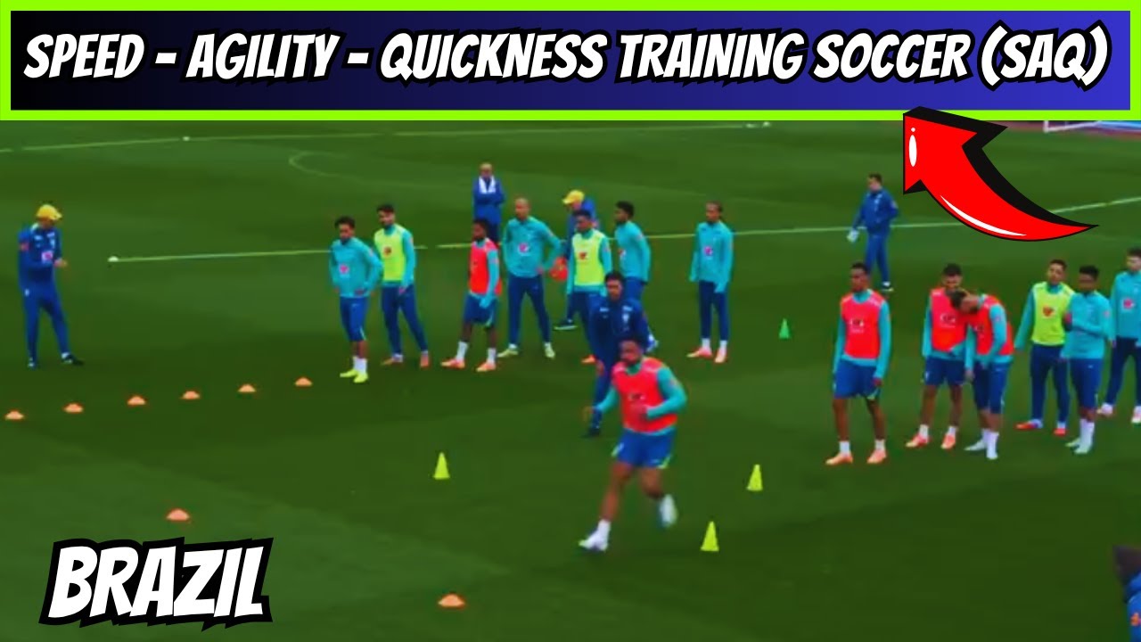🎯Speed - Agility - Quickness Training Soccer (SAQ)🔰Brazil National Team  by Carlo Ancelotti