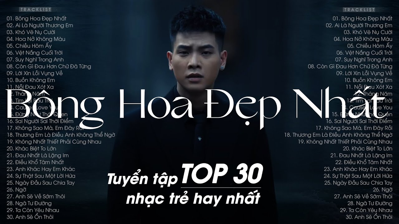 TOP 30 Ca Khúc [Bản Gốc] Từng Làm Mưa Làm Gió Các Bảng Xếp Hạng Âm Nhạc - Nhạc Trẻ Ballad Hay Nhất