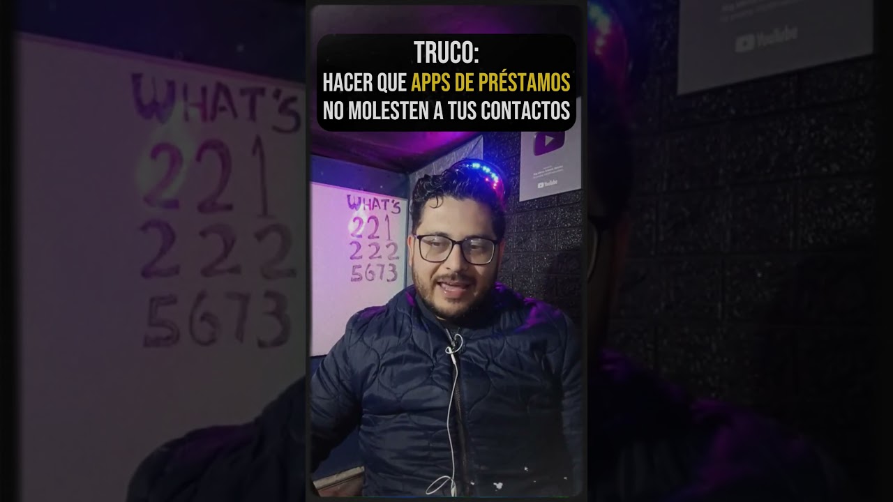 TRUCO PARA QUE LAS APPS DE PR&Eacute;STAMOS NO MOLESTEN A TUS CONTACTOS