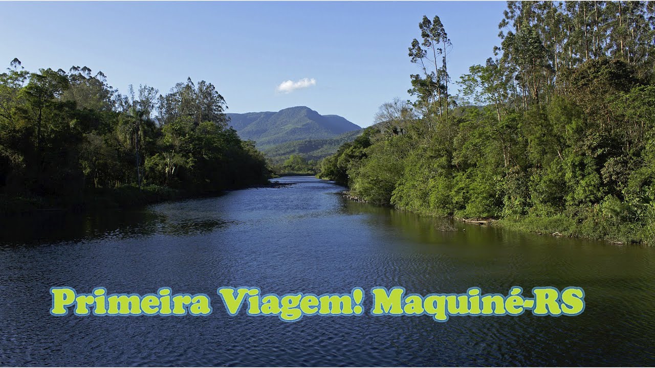 Maquiné / Barra do Ouro RS  # Passeio 1