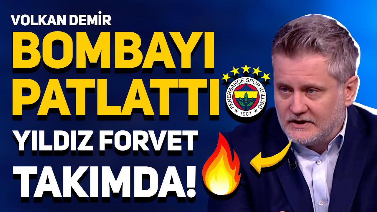 SON DAKİKA, VOLKAN DEMİR FENERBAHÇE'DE TRANSFER BOMBASINI PATLATTI! SIRADA FORVET VAR!