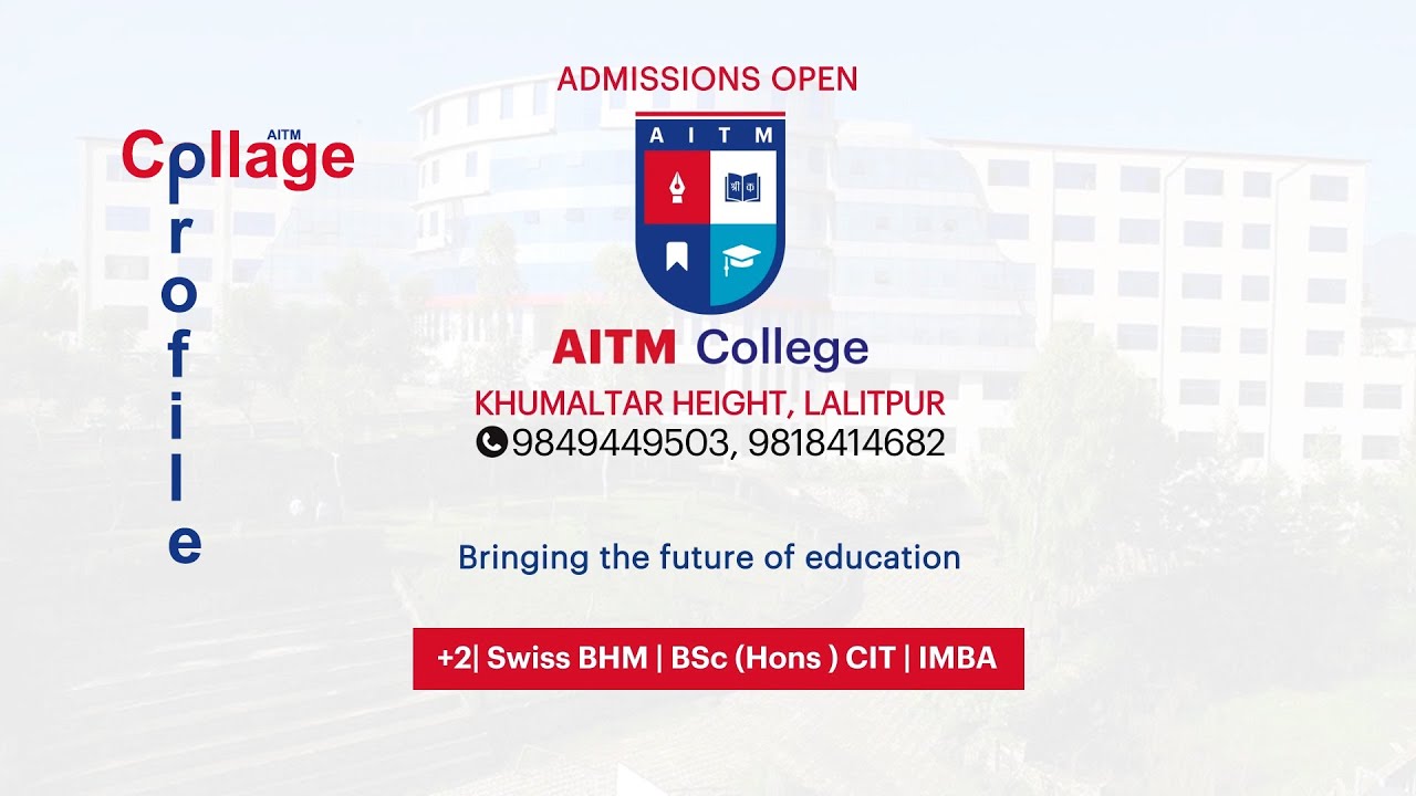 AITM Collage Profile  (Asian Institute of Technology and Management)