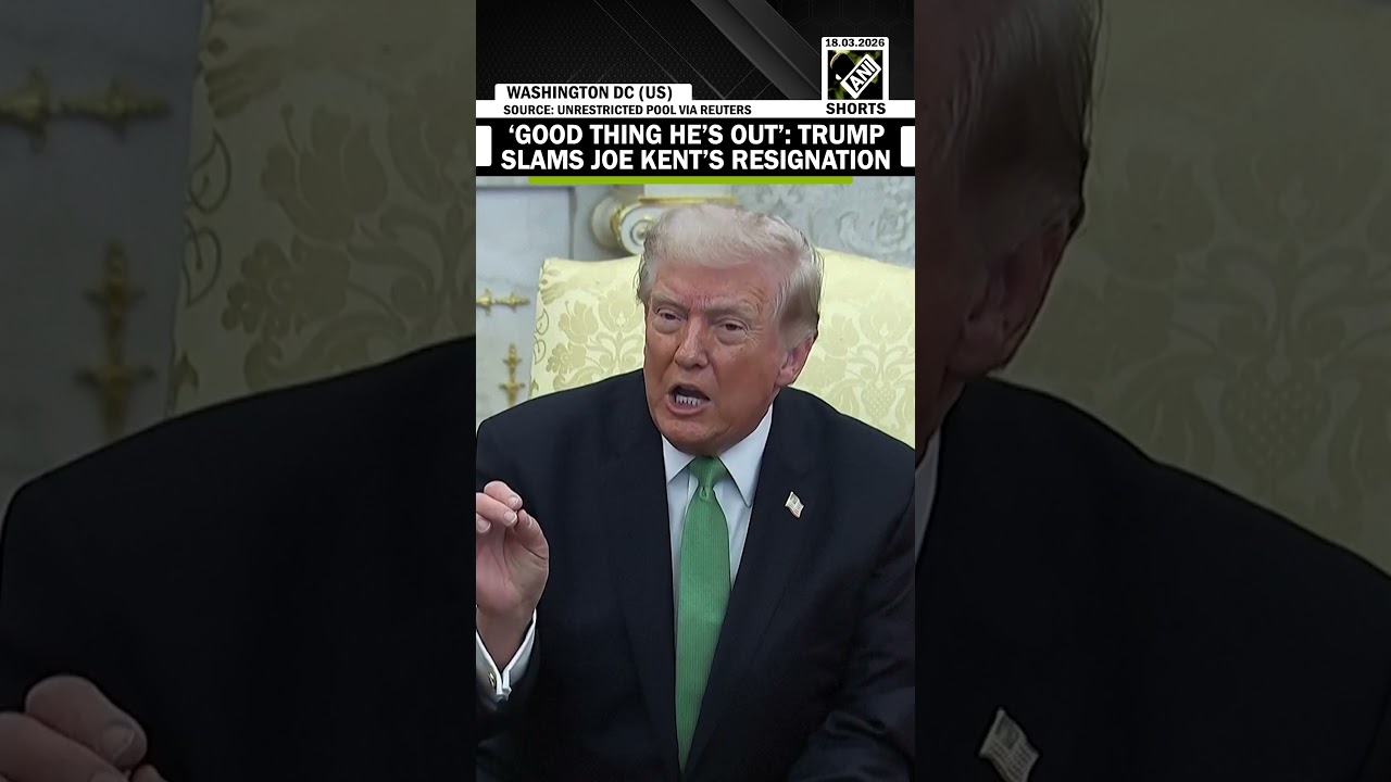 Trump slams Joe Kent as &lsquo;weak on security&rsquo; after Counter-terrorism chief quits over Iran