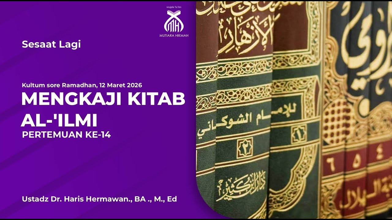 [🔴LIVE] Kultum Sore Ramadhan Mutiara Hikmah, Ustadz Dr. Haris Hermawan, Pertemuan ke-14