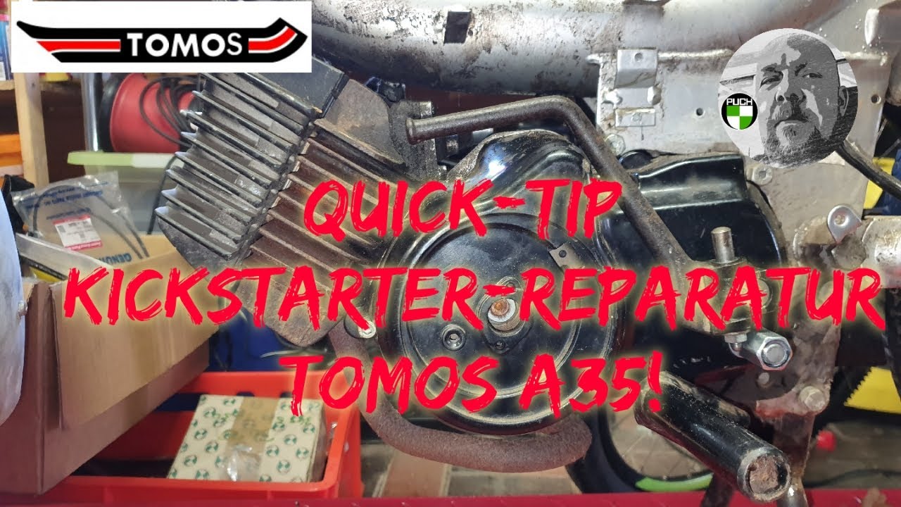 Kickstarter reparieren Tomos A35