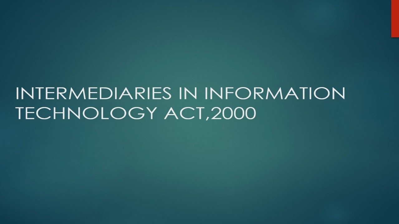 INTERMEDIARIES- LIABILITY UNDER IT ACT, 2000.
