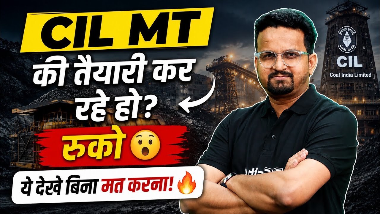 CIL MT 2026 Preparation Strategy | Biggest Mistake Aspirants Are Making | By Ashish Soni