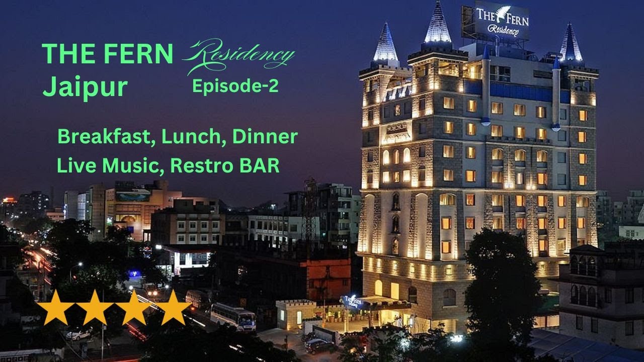 Lavish Breakfast, Dinner at The Fern Residency | Jaipur | Episode-2 