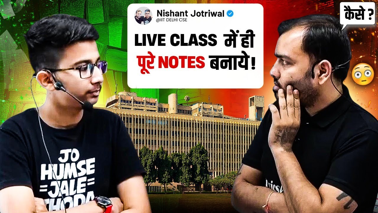 Notes Making Strategy Which Got Me IIT Delhi in First Attempt 🎯| Nishant Jotriwal | JEE 2026/2027