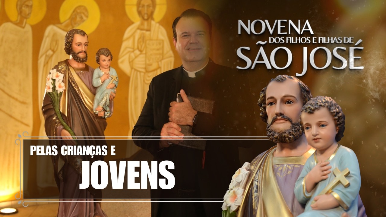 Novena dos Filhos e Filhas de São José - 06/03/2026