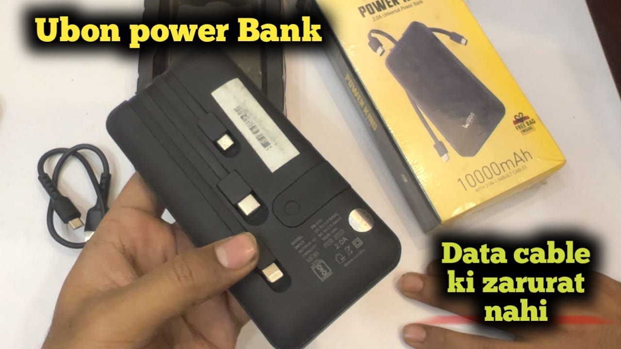 Ubon best power bank PB-x12 unboxing 10000 mah  is power bank ke sath data cable ki zarurat nahin
