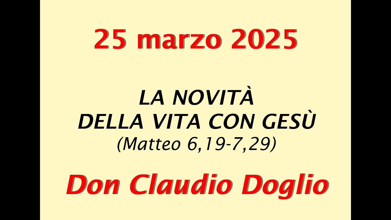 Scuola Biblica 2025 con don Claudio Doglio - Il discorso della Montagna (Mt 6-7) - Terza serata