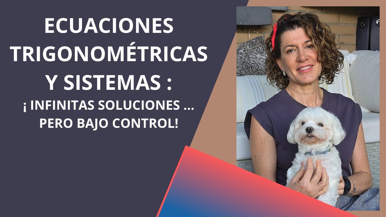 Trigonometria: Ecuaciones y sistemas.