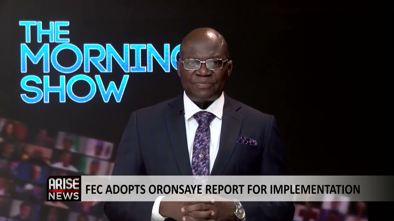The Morning Show: FEC Adopts Oronsaye Report for Implementation