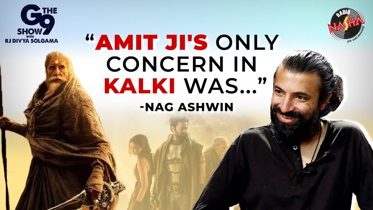 “Kalki 2 will have Amitabh & Kamal face-off”- Nag Ashwin| Kalki 2898 AD | Prabhas | Amitabh Bachchan