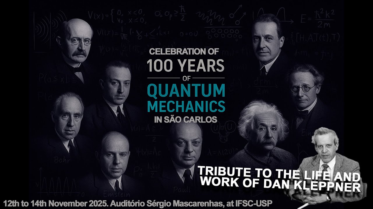 Celebrations of 100 years of Quantum Mechanics & Tribute to the Life and Work of Dan Kleppner 3 Day