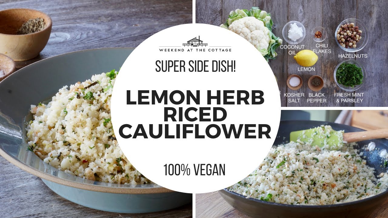 LEMON HERB RICED CAULIFLOWER | Incredible Vegetarian Side Dish