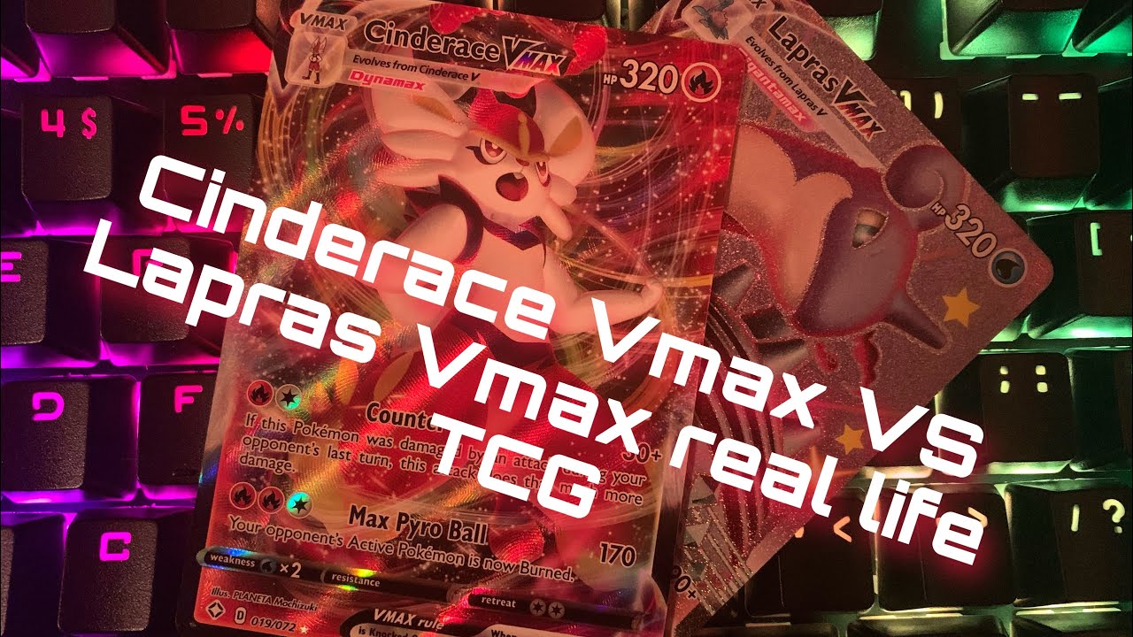 Cinderace Vmax Vs Lapras Vmax Real life TCG.