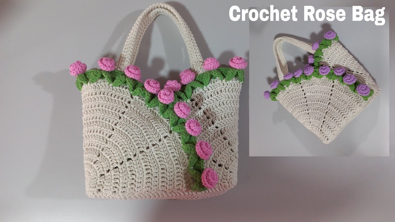 How to Crochet Rose Bag-วิธีถักกระเป๋าดอกกุหลาบ