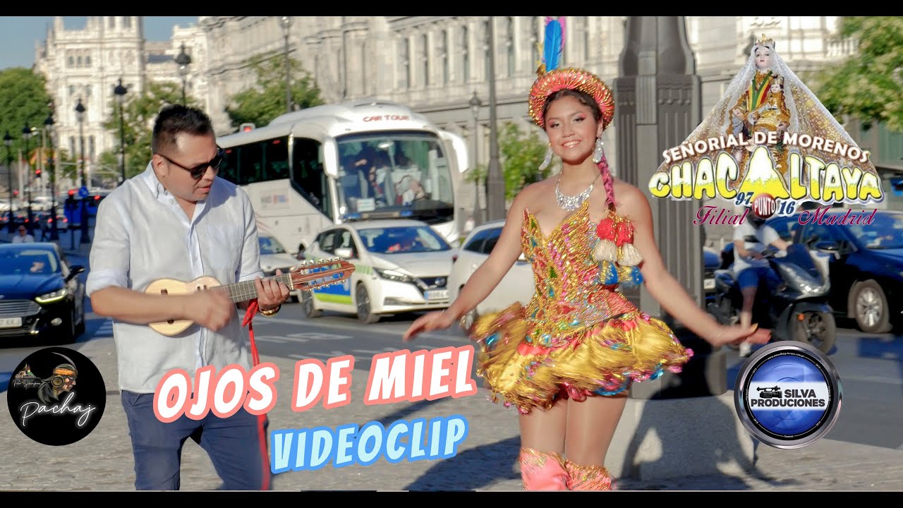 PACHAJ /OJOS DE MIEL / CHACALTAYA 97 .16 FILIAL MADRID/ VIDEOCLIP OFICIAL GESTIÓN 2023