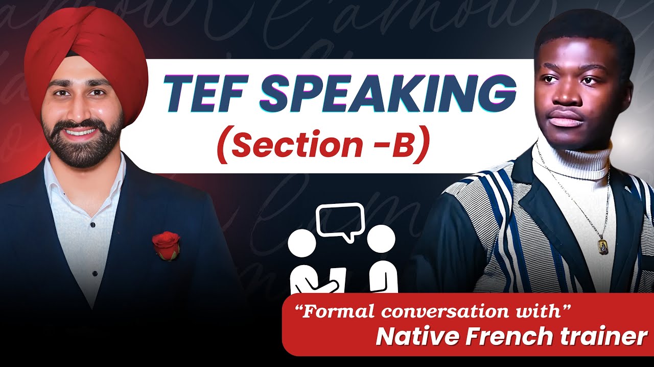 Tef Canada Speaking section-B (Exam Pattern)