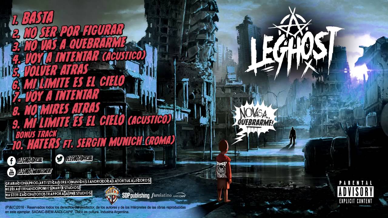 LEGHOST - No vas a quebrarme (Full Album)