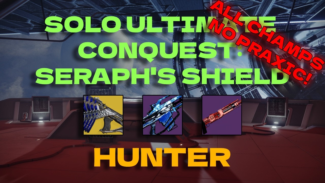 Solo Bastion Hunter Ultimate Conquest: Seraph's Shield | All Champions