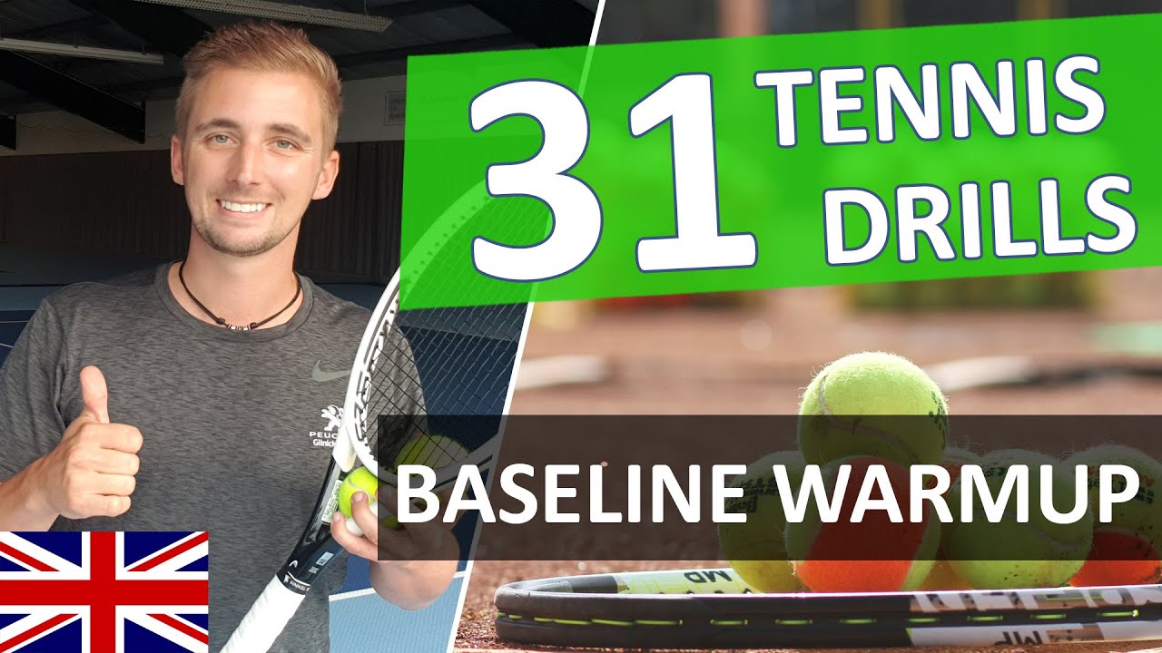 31 TENNIS DRILLS - For Baseline Warm-up - Play Like The Pros! - ENGLISH VERSION