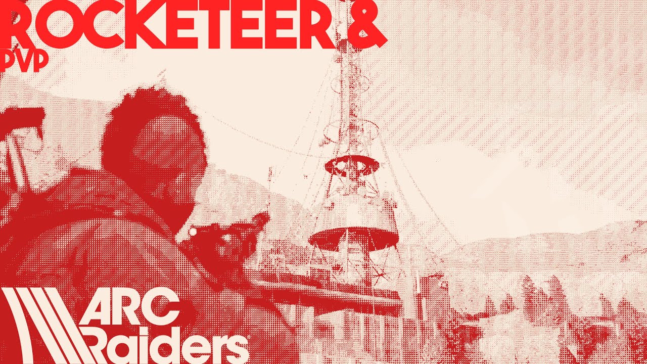Arc Raiders - Prüfung Rocketeer und PvP