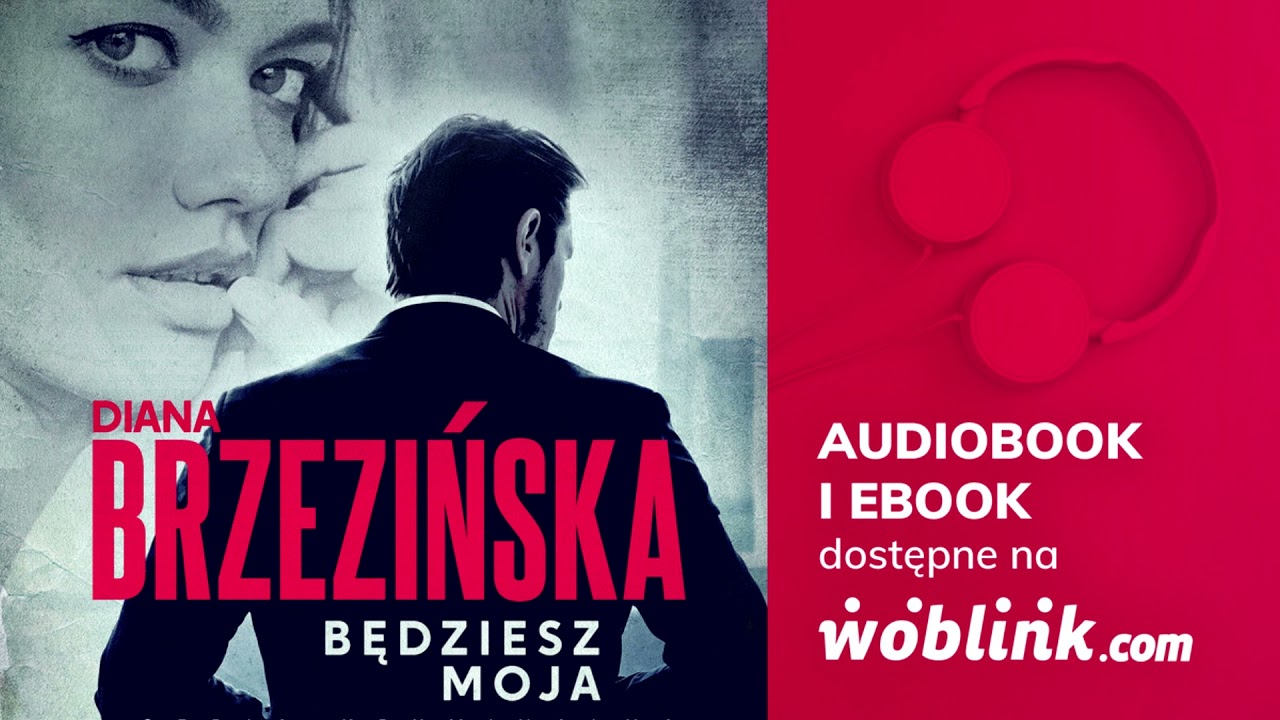 Będziesz moja - Diana Brzezińska | Audiobook PL | Fragment