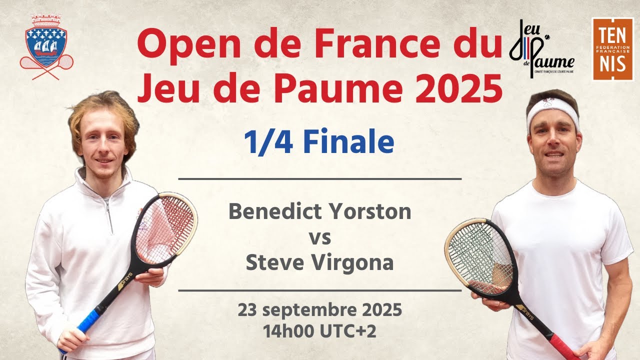 REAL TENNIS - Open de France 2025 - 1/4 Finale - Benedict Yorston vs Steve Virgona (2)