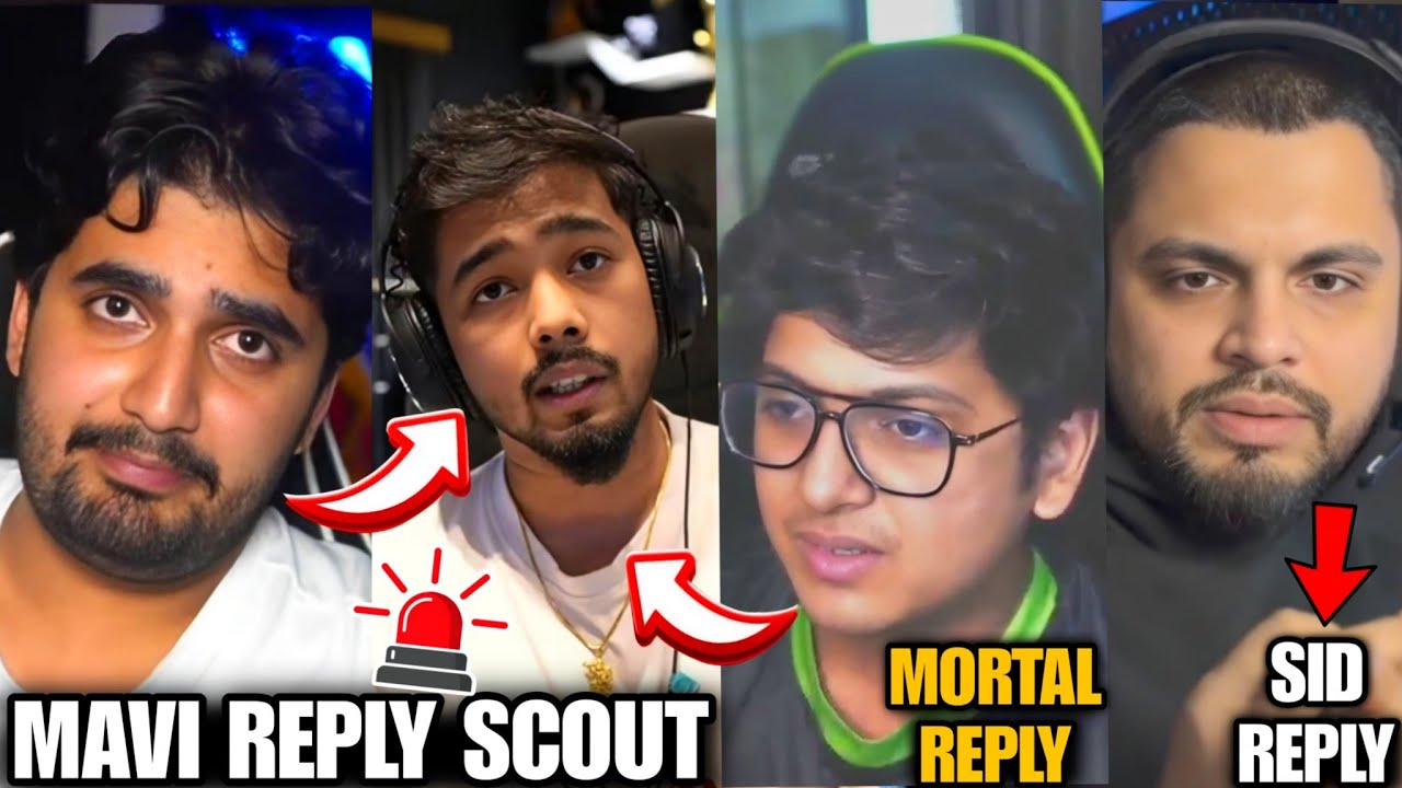 Mavi Reply Scout &bull; MortaL React on Contro &bull;  Sid Bhai Reply Soul Performance