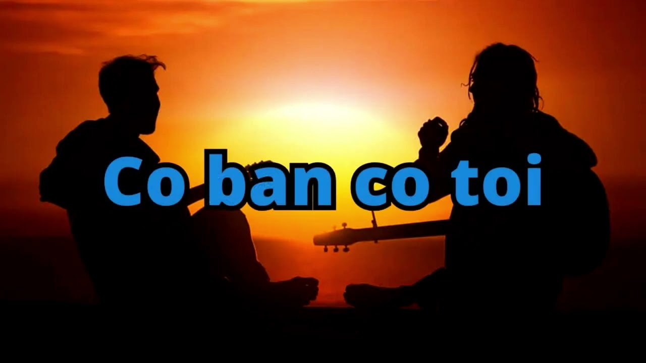 Có Bạn Có Tôi - Nguyễn Hữu Phong Karaoke