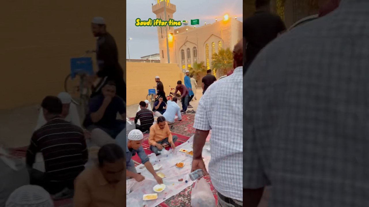 सऊदी में इफ़्तार टाइम 🍲🇸🇦Daily Saudi Vlog #trending #viral #sauduarabia #minivlog #shorts #short