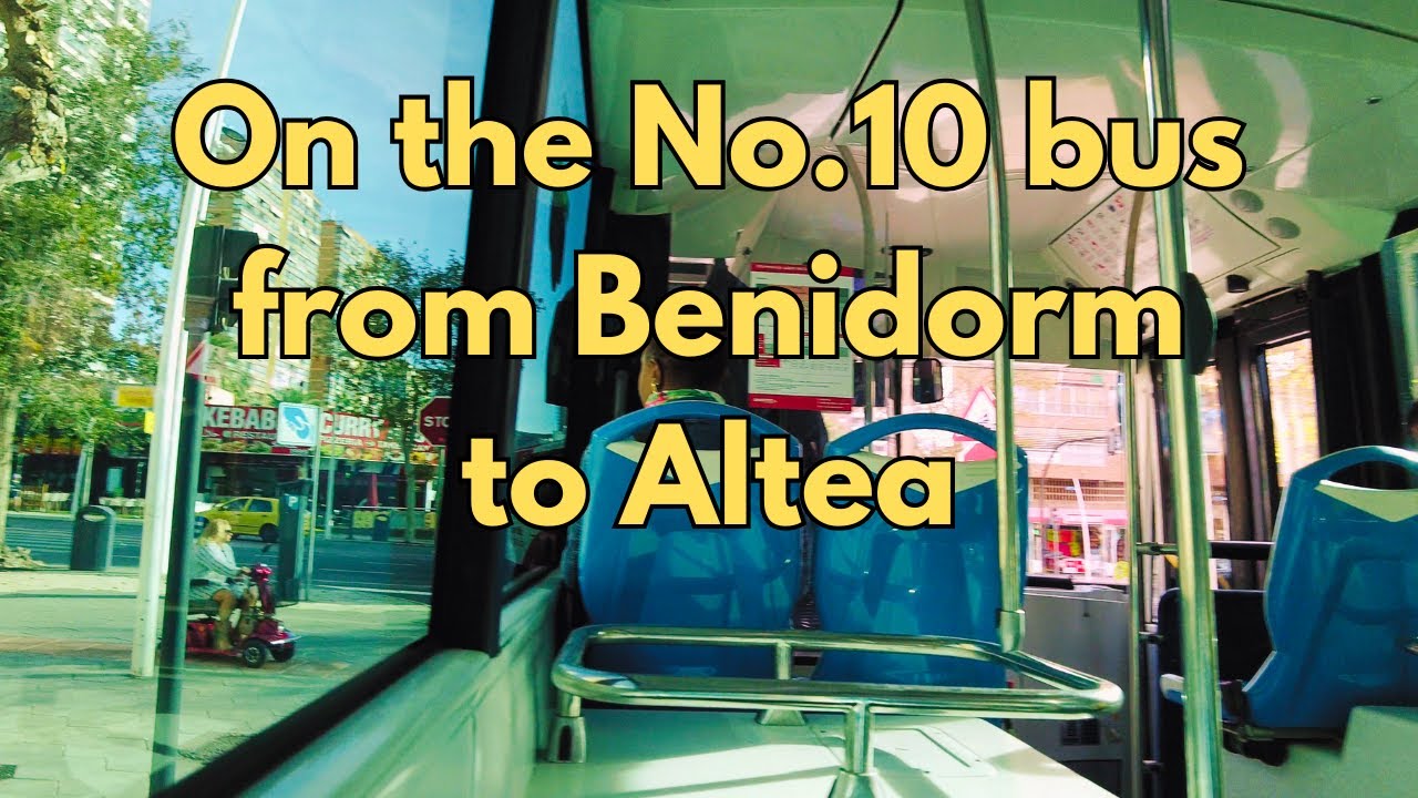 On the No.10 bus from Benidorm to Altea