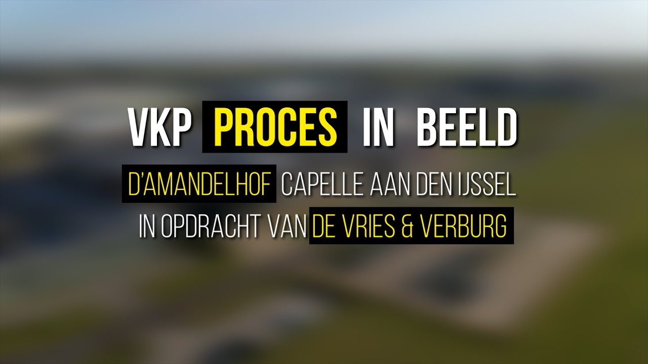 VKP | Proces in beeld | d'Amandelhof