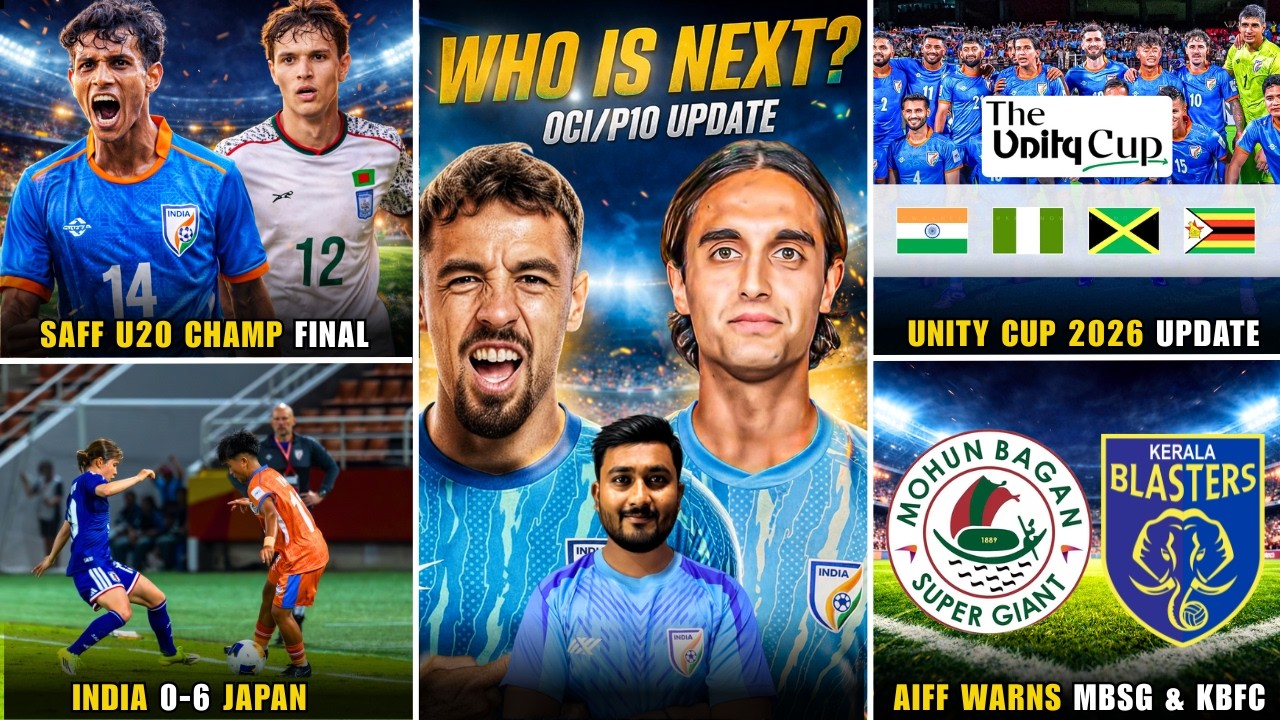 OCI Update|Unity Cup news|Ind vs Ban final SAFF U20|Ind 0-6 Japan AFC U20|AIFF warn MBSG & KBFC