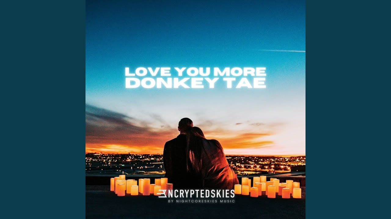 Love You More