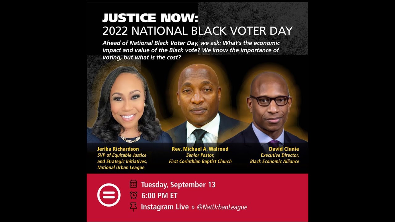 Justice Now: 2022 National Black Voter Day