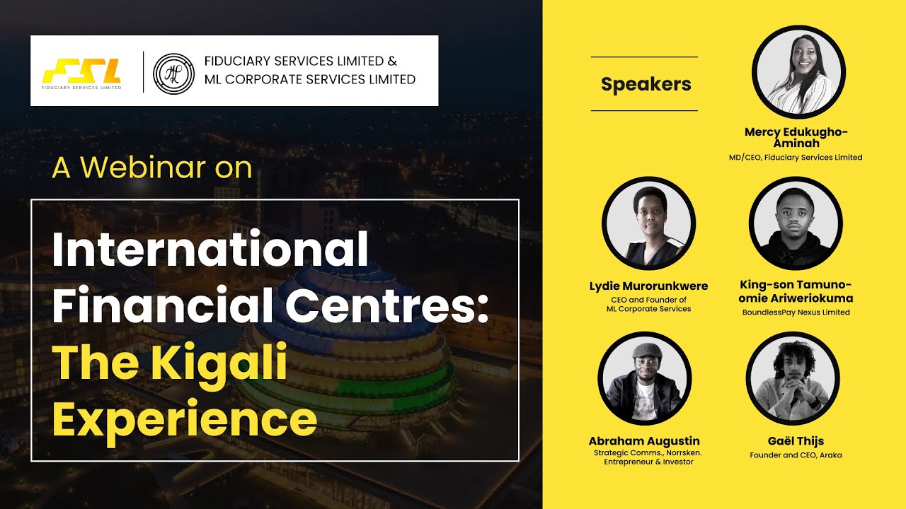 What are International Financial Centers: The Kigali Experience