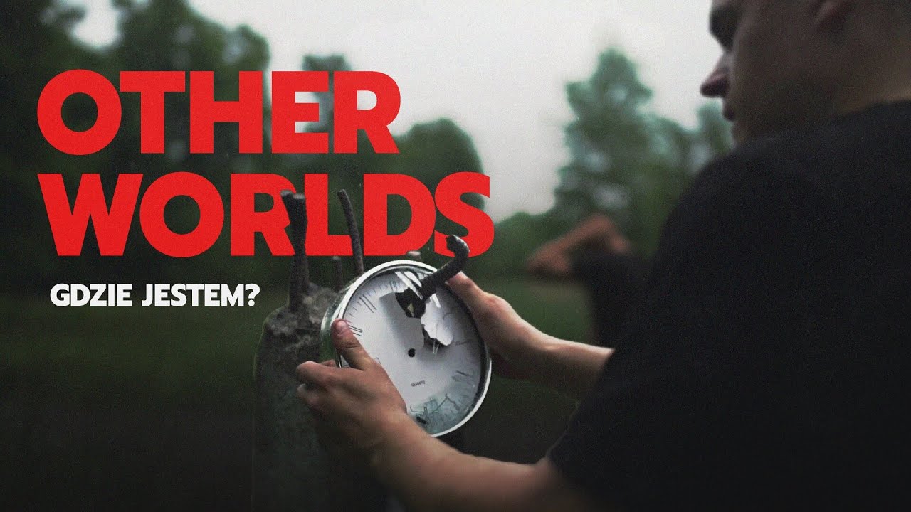 Other Worlds - Gdzie jestem (Official Video)