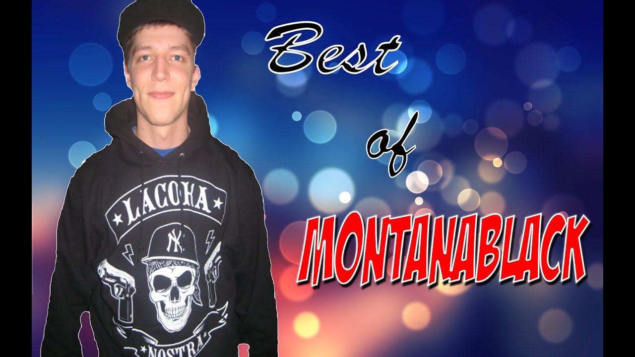Best of Montanablack88 Teil 3